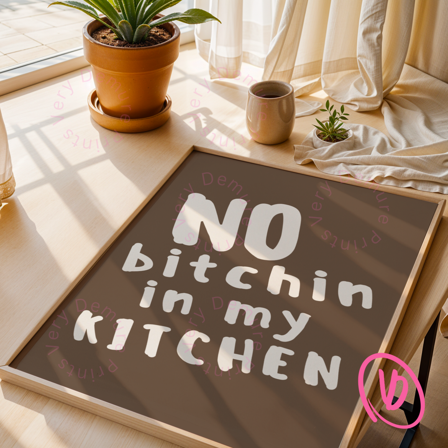 No Bitchin' in My Kitchen