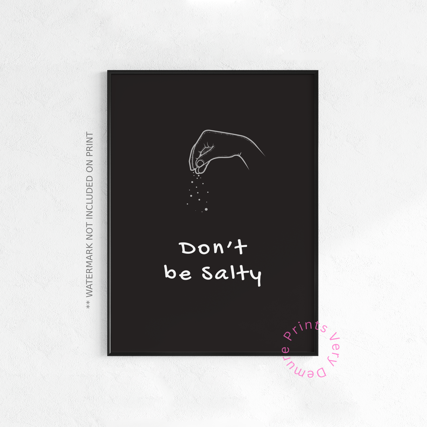 Don’t Be Salty