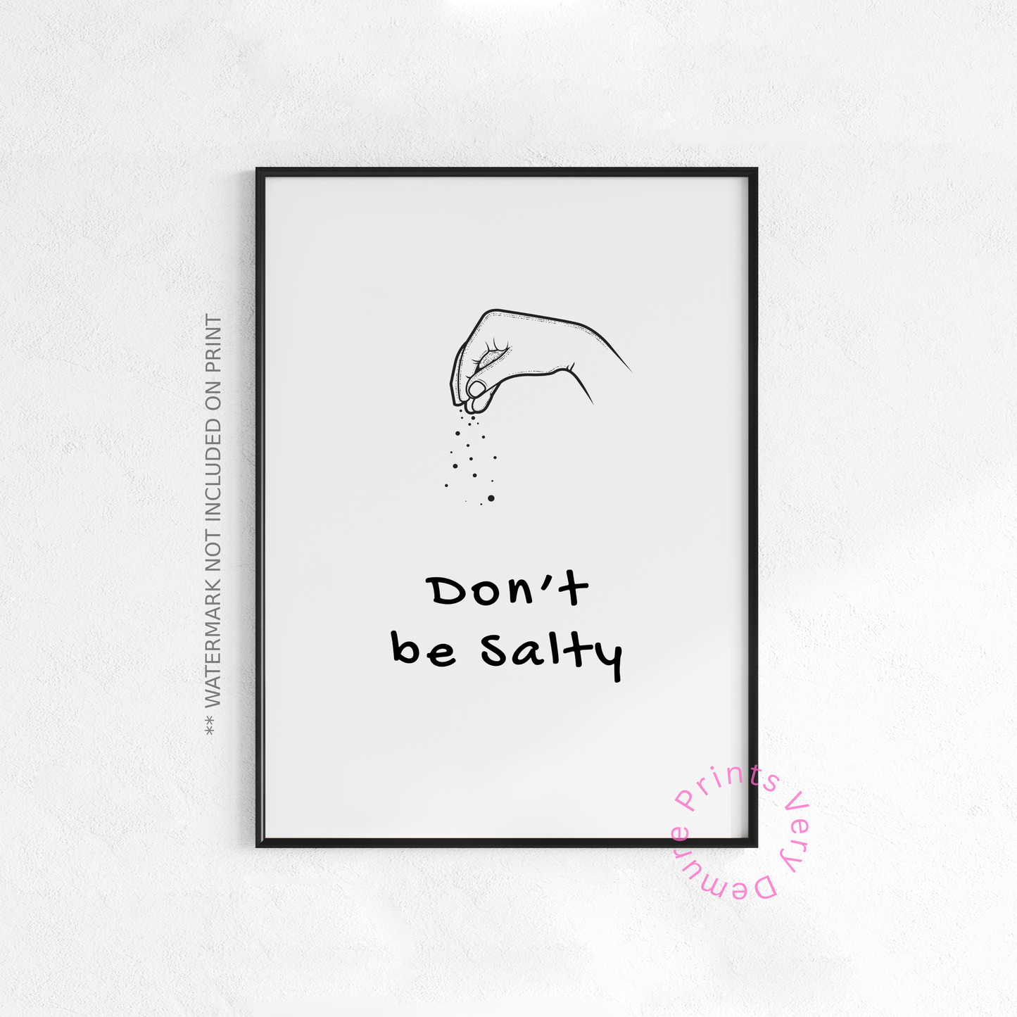 Don’t Be Salty