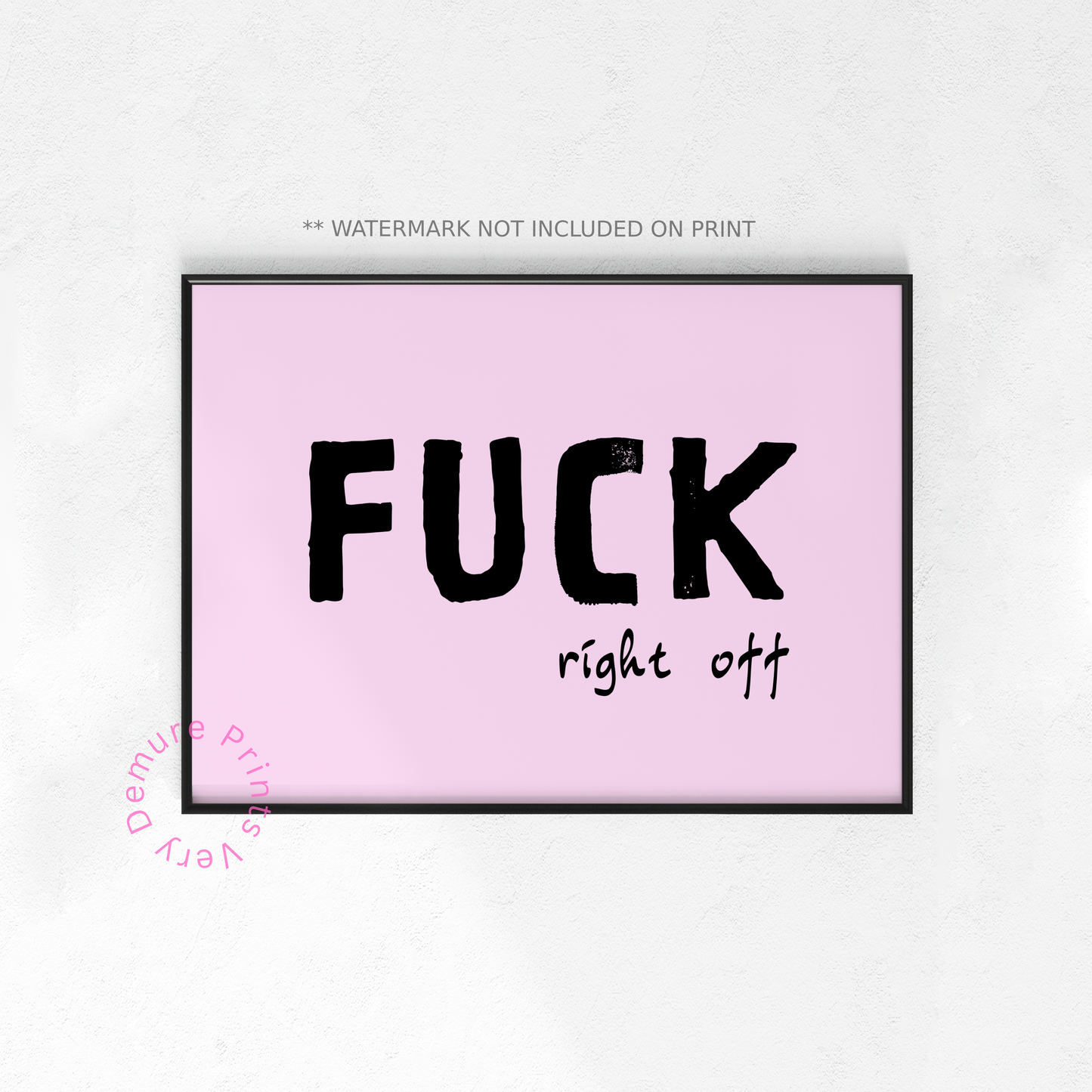 Fuck Right Off