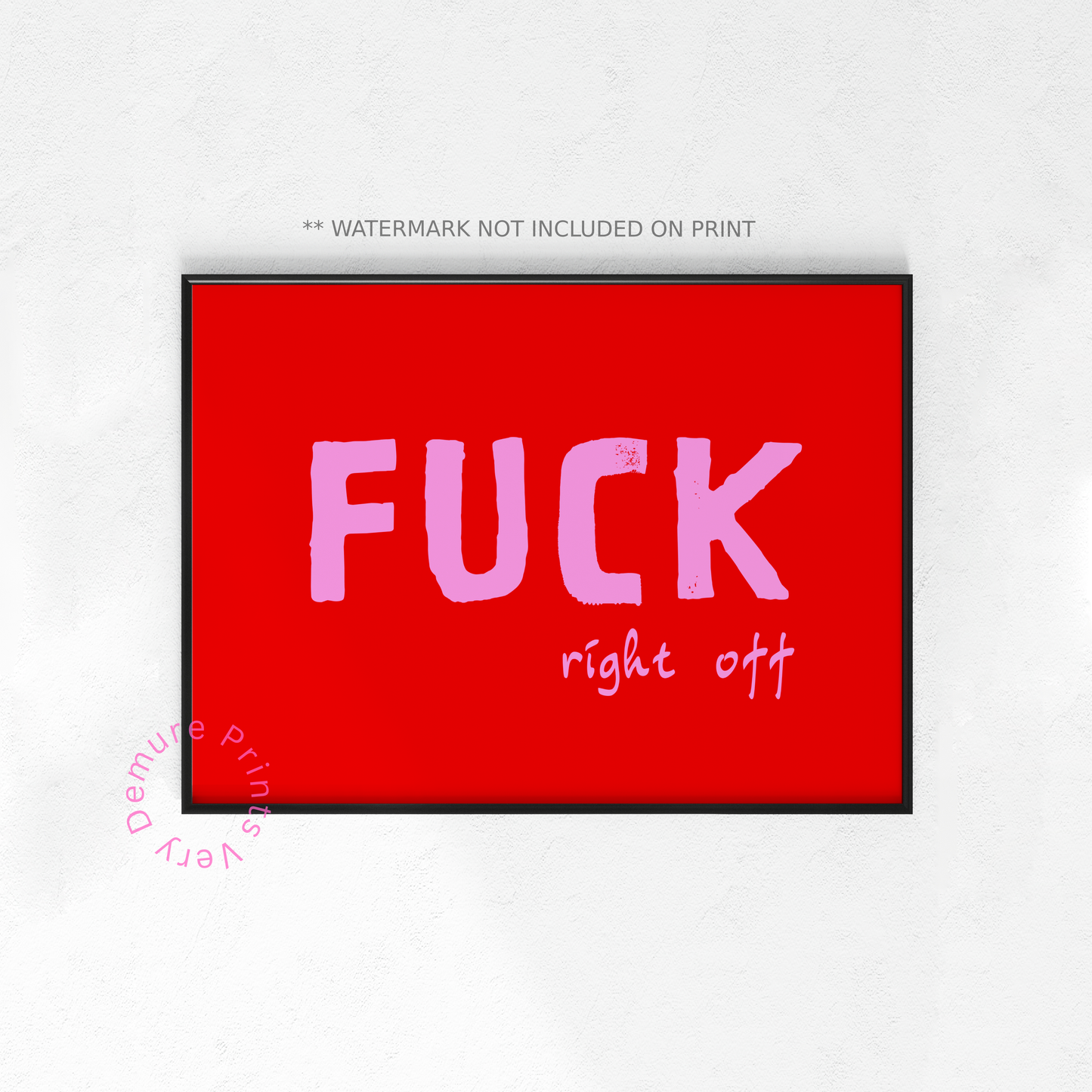 Fuck Right Off