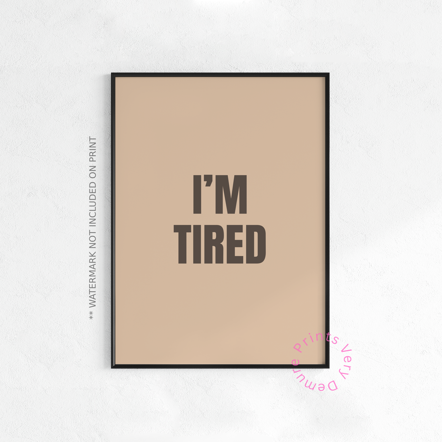 I'm Tired