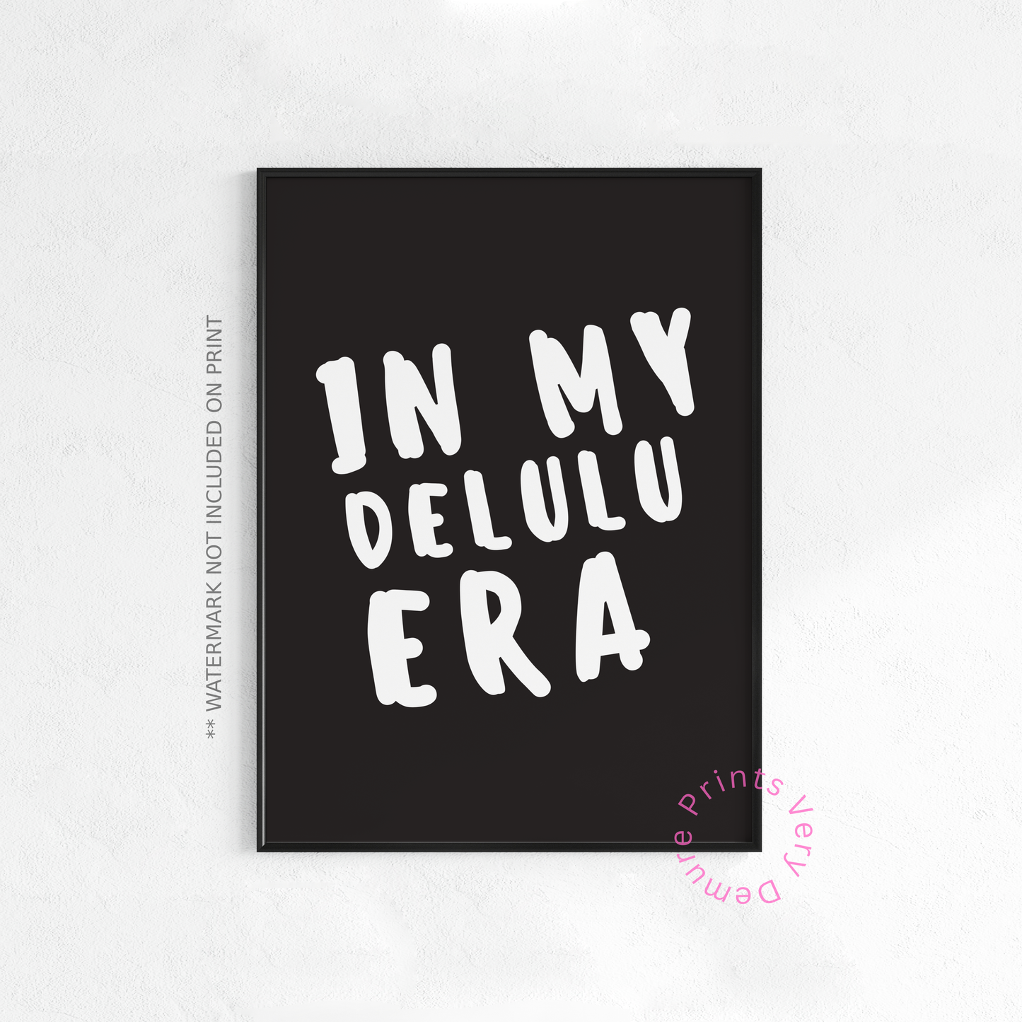 In My Delulu Era