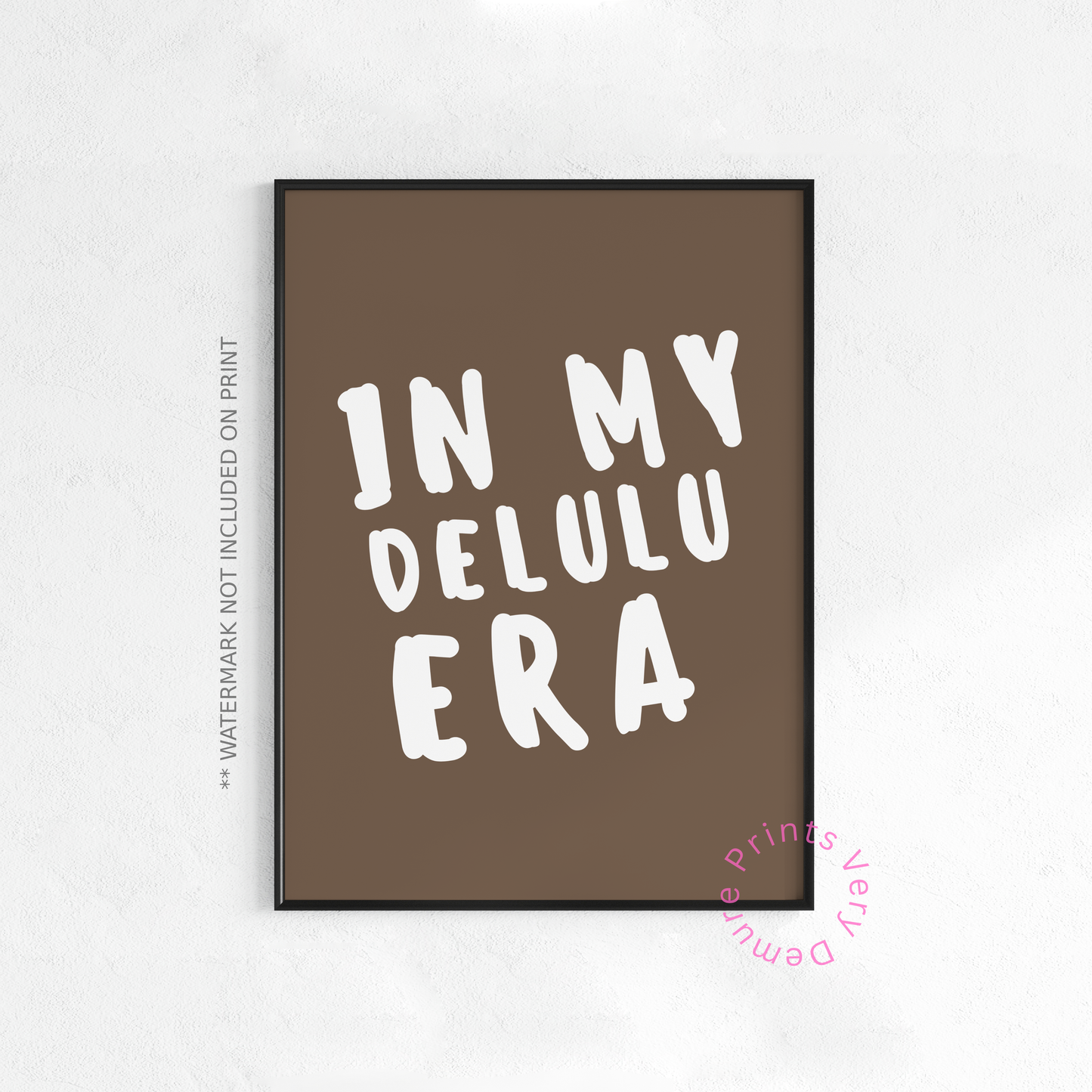 In My Delulu Era