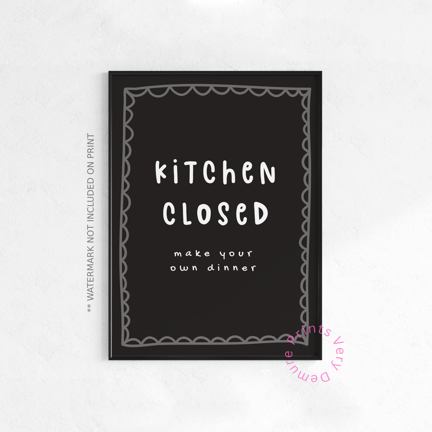 Kitchen Closed, Make Your Own Dinner