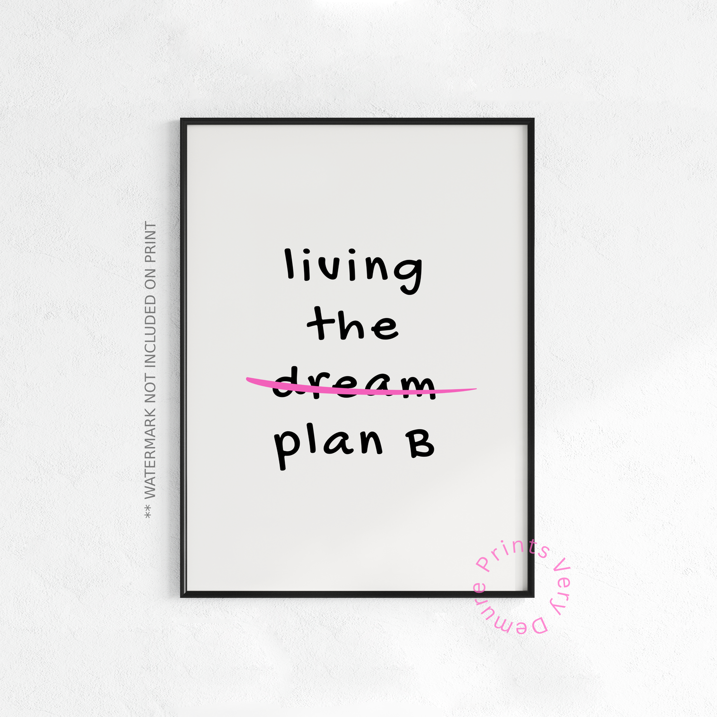 Living the Plan B