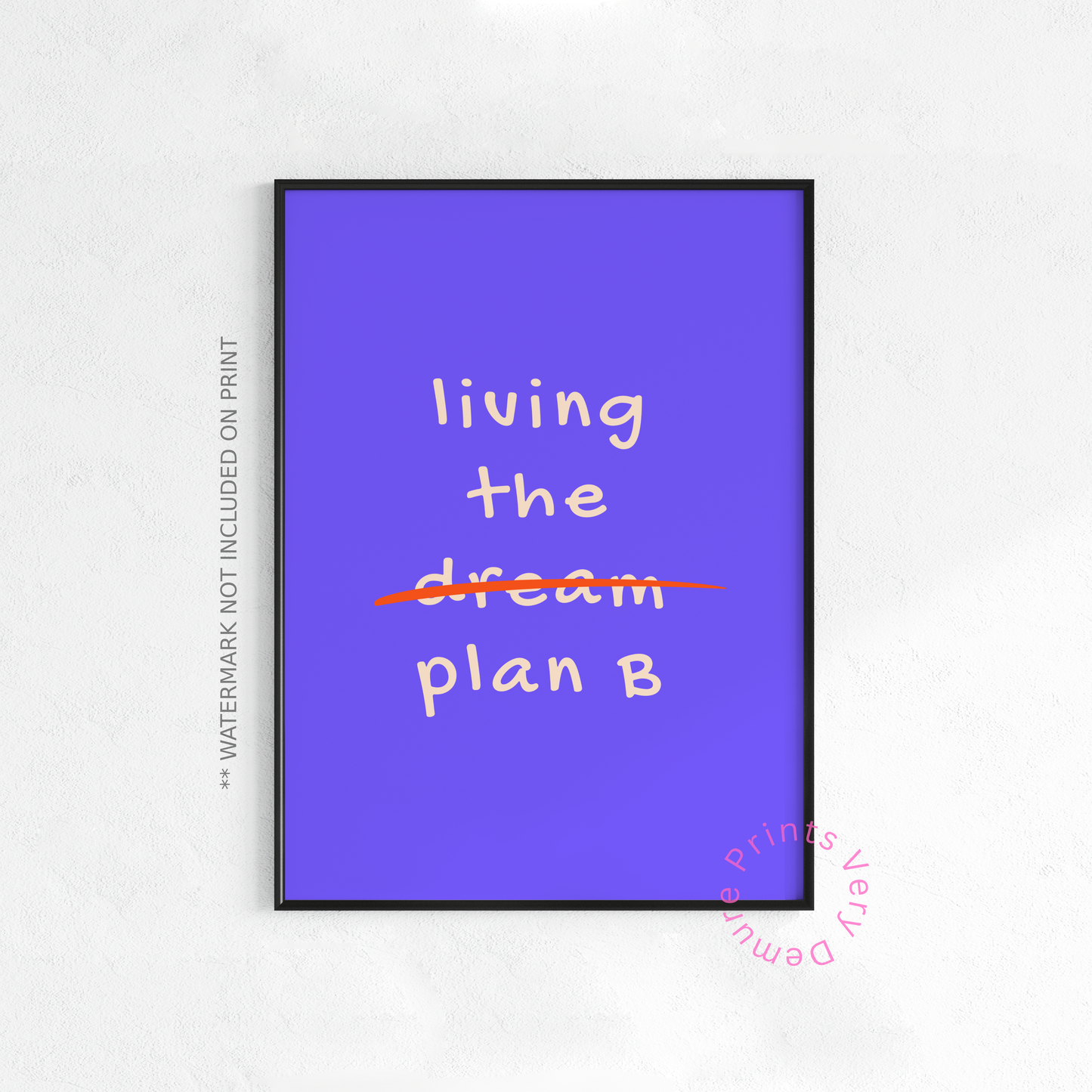 Living the Plan B