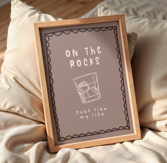 On the Rocks Just Like my Life - Neutral Mocha