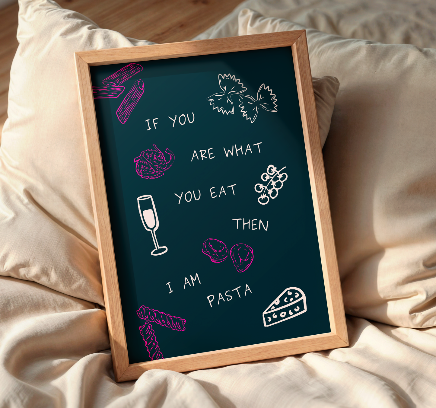 If You Are What You Eat, Then I am Pasta - Pink