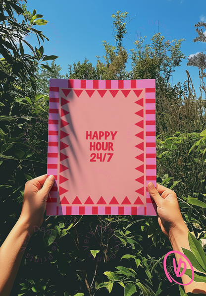 Happy Hour 24/7