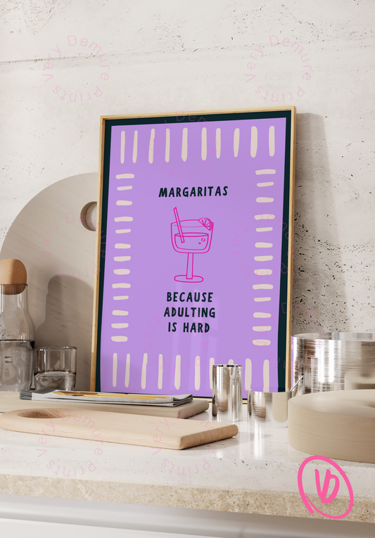 Margaritas, Because Adulting is Hard - Lilac