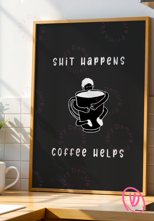 Shit Happens - Monochrom