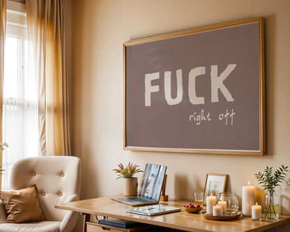 Fuck Right Off
