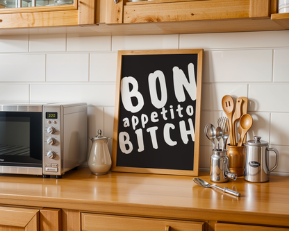 Bon Appetito Bitch Monochrom Schwarz