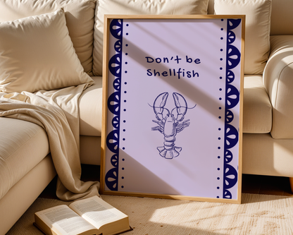 Don’t Be Shellfish