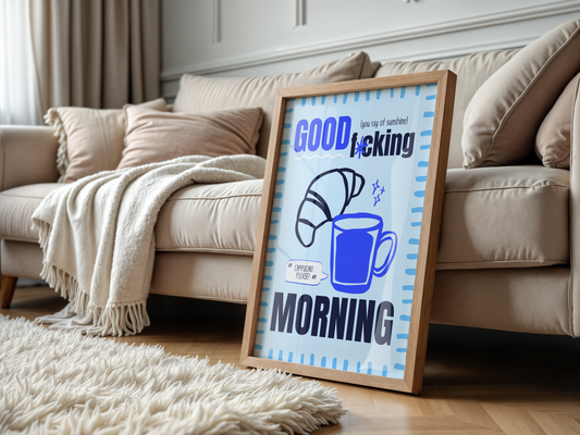Good Fuckn Morning - Blue