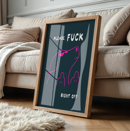 Please Fuck Right Off - Deep Teal