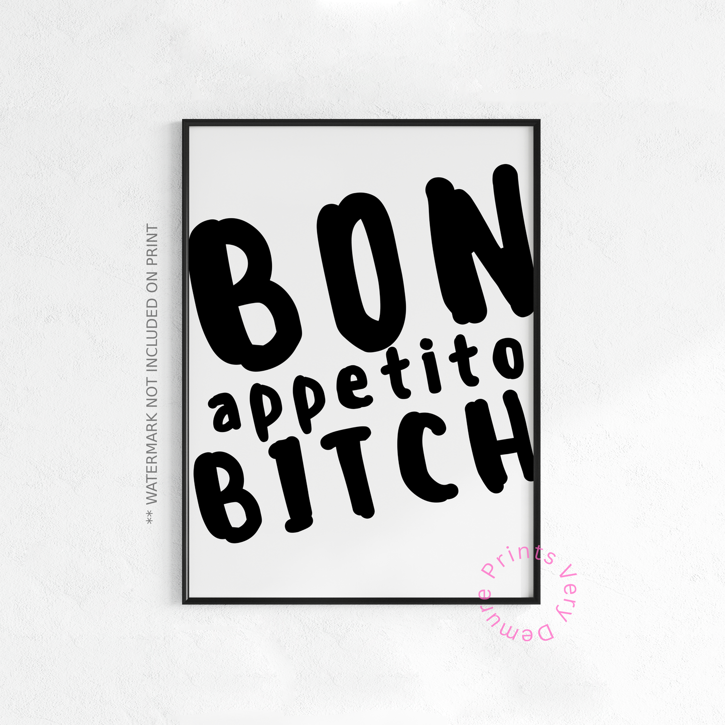 Bon Appetito Bitch
