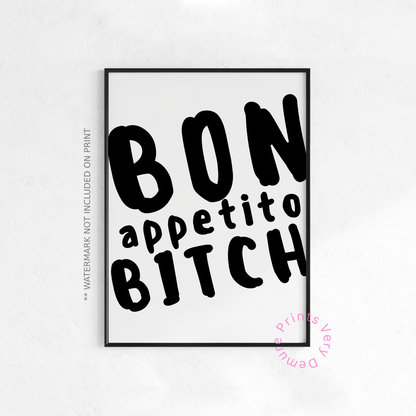 Bon Appetito Bitch