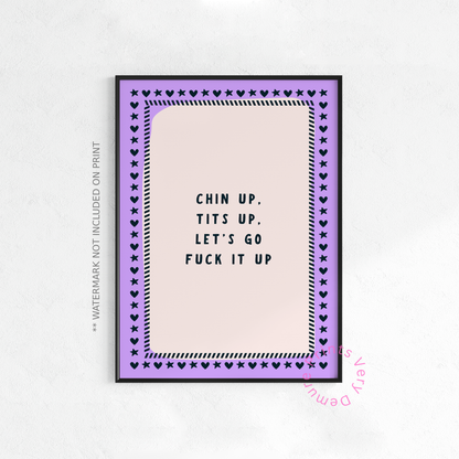 Chin Up, Tits Up