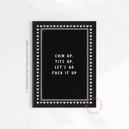 Chin Up, Tits Up