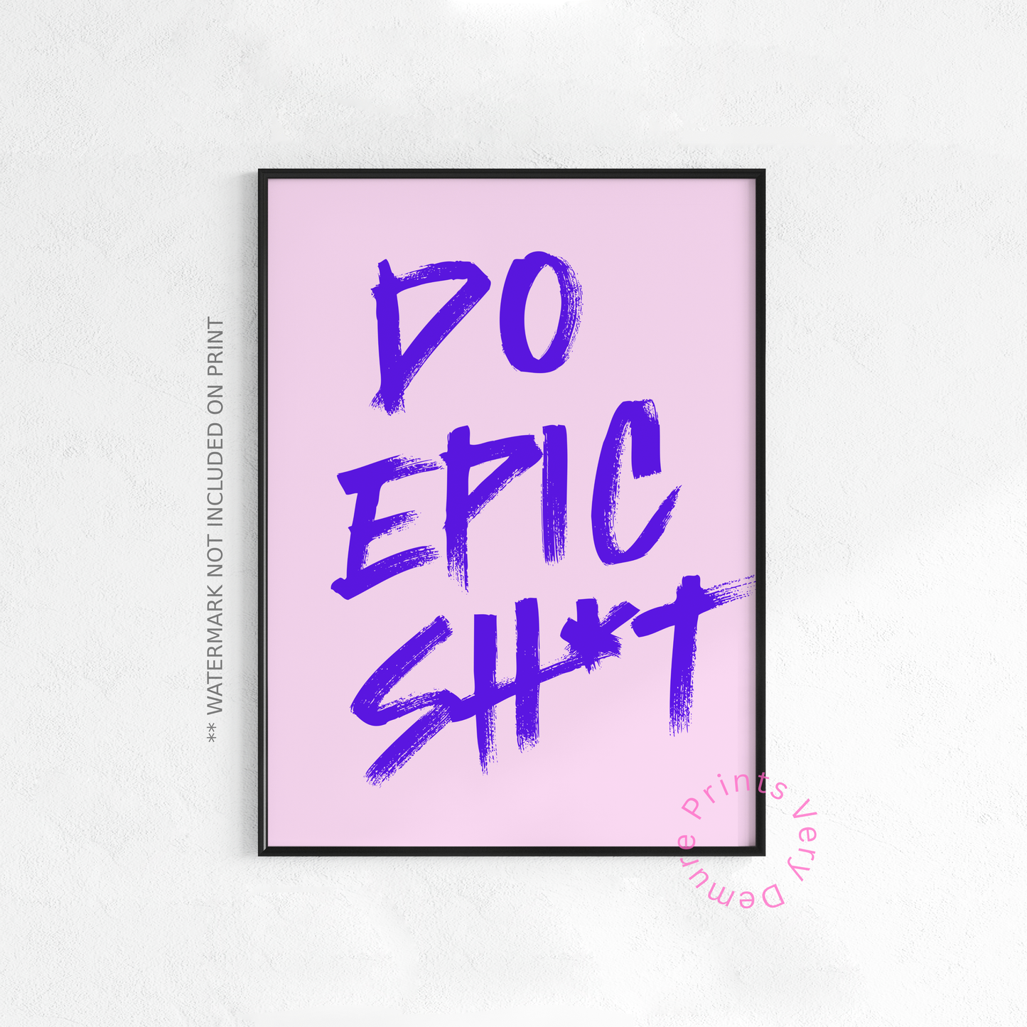 Do Epic Sh*t