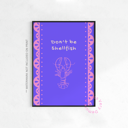 Don’t Be Shellfish