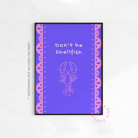 Don’t Be Shellfish