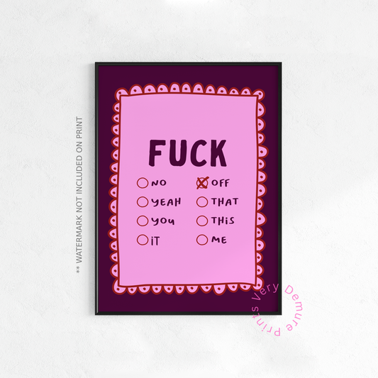 Fuck Off - Burgundy