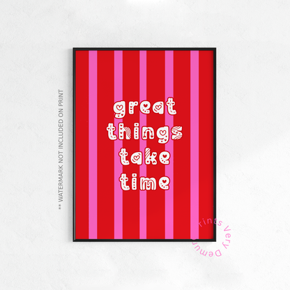 Great Things Take Time