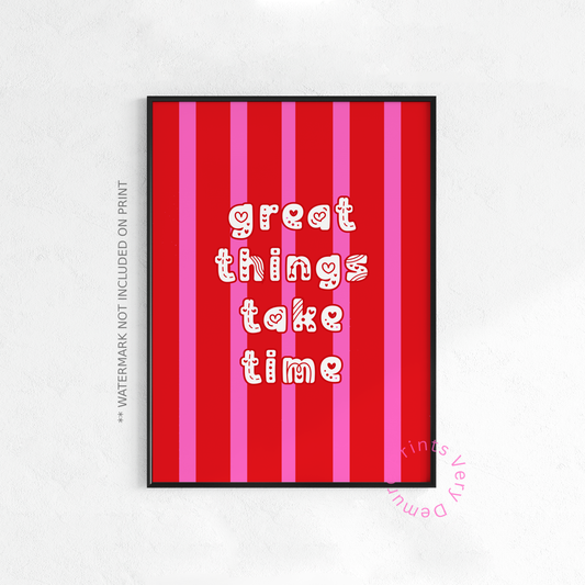 Great Things Take Time