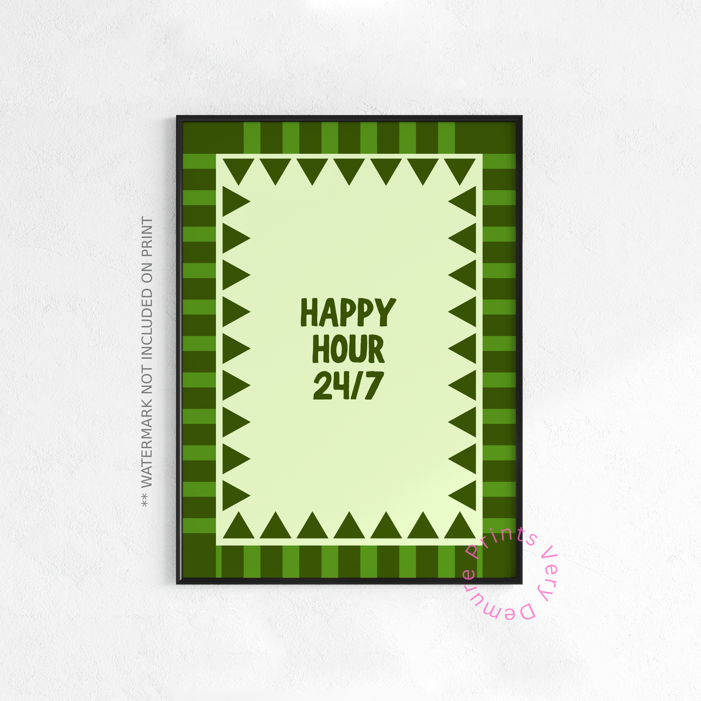 Happy Hour 24/7 - Green