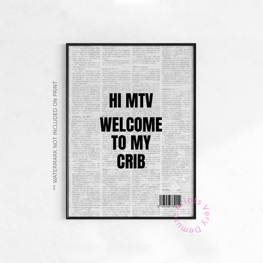 Hi MTV, Welcome to My Crib
