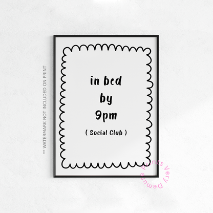 In Bed by 9PM Club