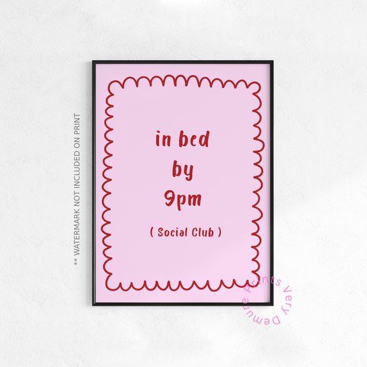 In Bed by 9PM Club