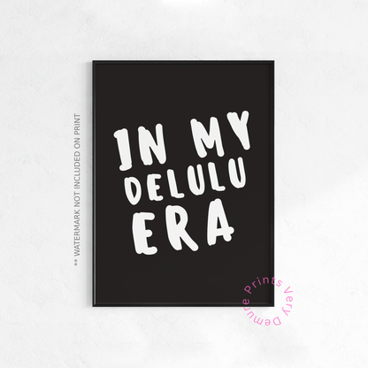 In My Delulu Era