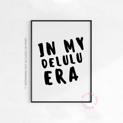 In My Delulu Era