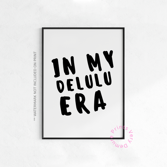 In My Delulu Era