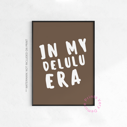 In My Delulu Era