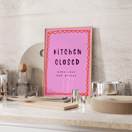 Kitchen Closed, Make your Own Dinner - Pink