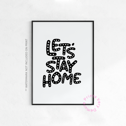 Let’s Stay Home