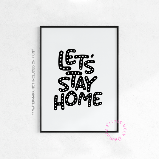 Let’s Stay Home