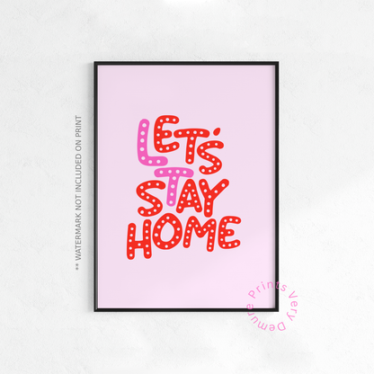 Let’s Stay Home