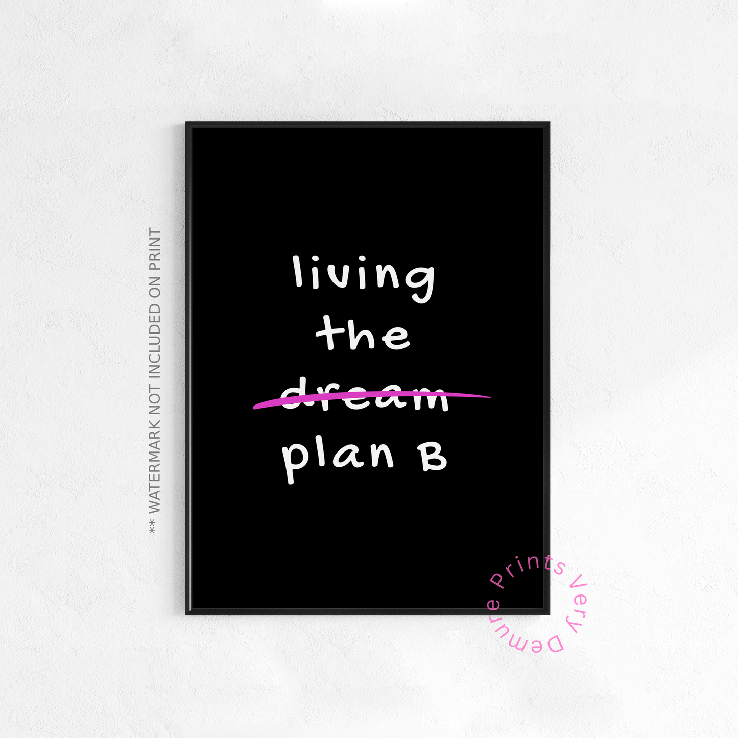 Living the Plan B