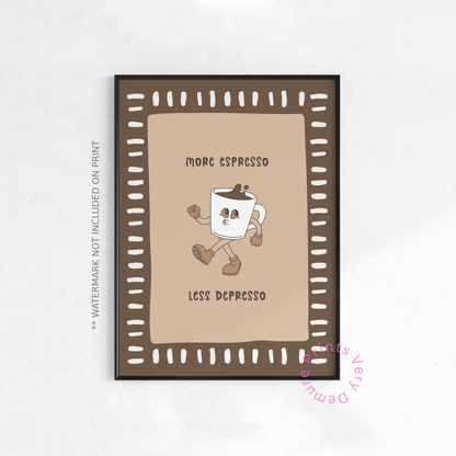 More Espresso, Less Depresso (Manny)