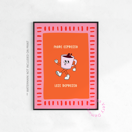 Plus d'espresso, moins de dépresso - Manny - Orange