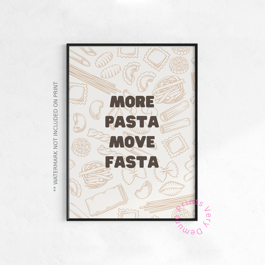 More Pasta, Move Fasta