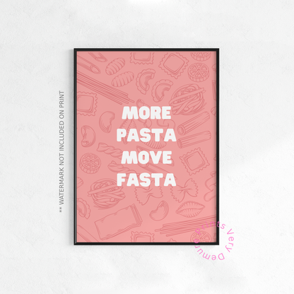 More Pasta, Move Fasta