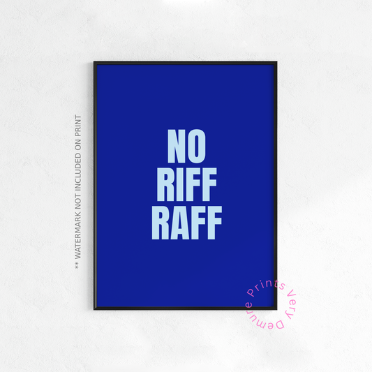 No Riff Raff - Blue
