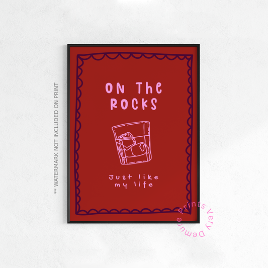 On the Rocks Just Like my Life - Crimson Red